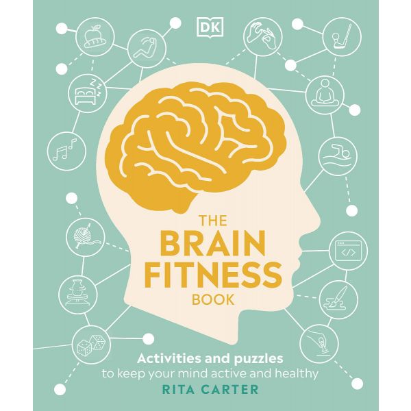 THE BRAIN FITNESS BOOK: Activities and Puzzles to Keep Your Mind Active and Healthy