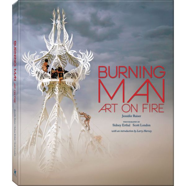THE BURNING MAN: Art on Fire