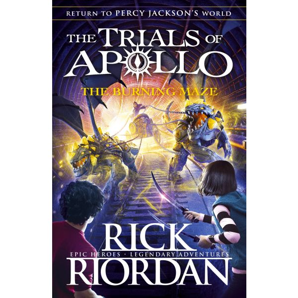 THE BURNING MAZE. “The Trials of Apollo“, Book 3