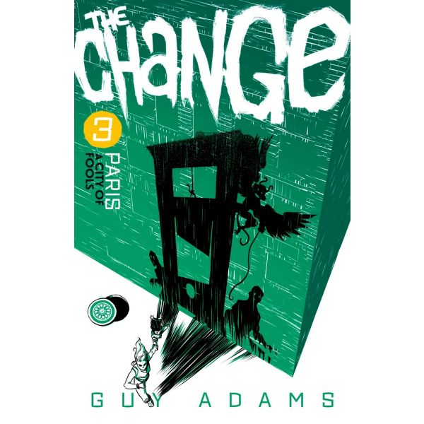 THE CHANGE 3: Paris - A City of Fools