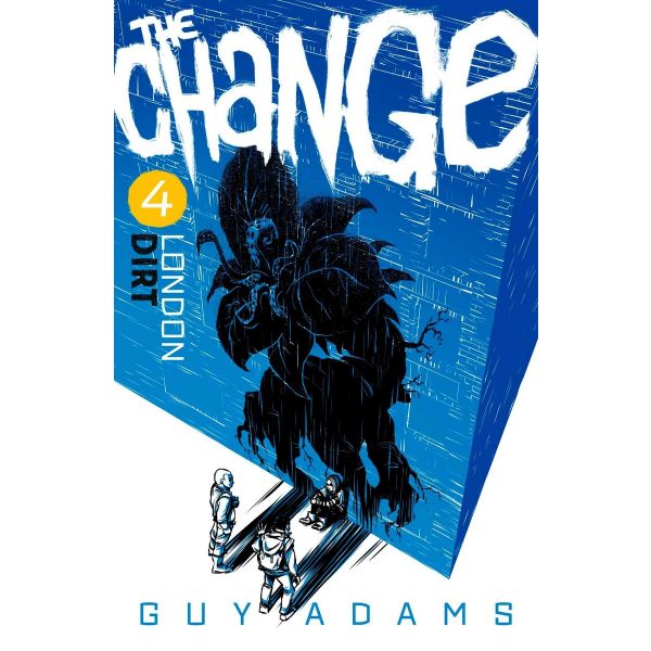 THE CHANGE 4: London - Dirt