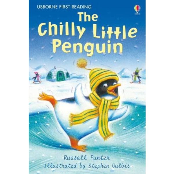 The Chilly Little Penguin “Usborne First Reading“