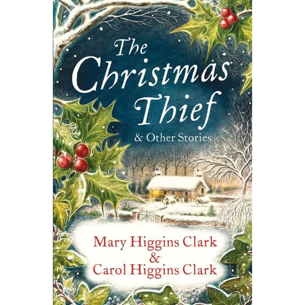 THE CHRISTMAS THIEF & OTHER STORIES