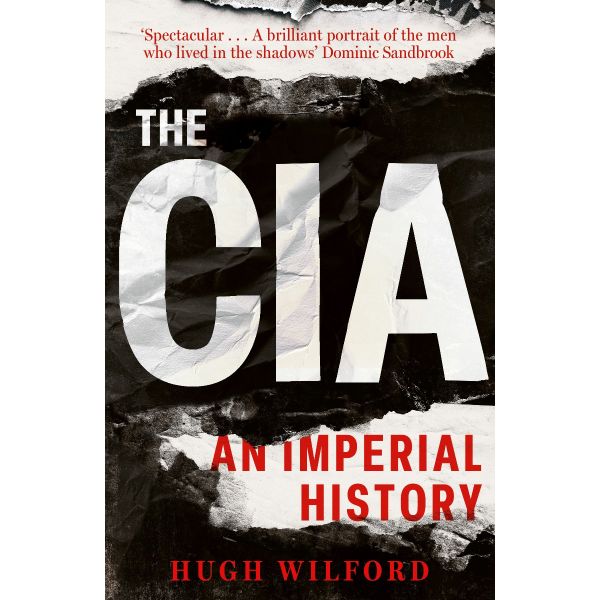 THE CIA: An Imperial History