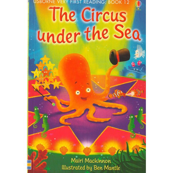 THE CIRCUS UNDER THE SEA. “Usborne Very First Reading“, Book 12