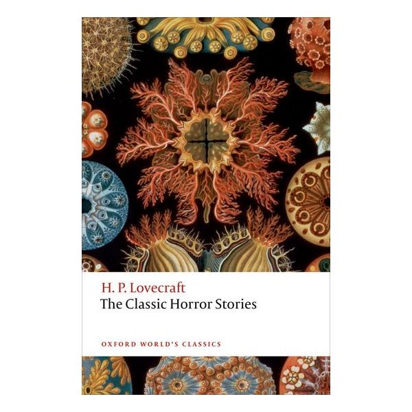 THE CLASSIC HORROR STORIES. “Oxford World`s Classics“