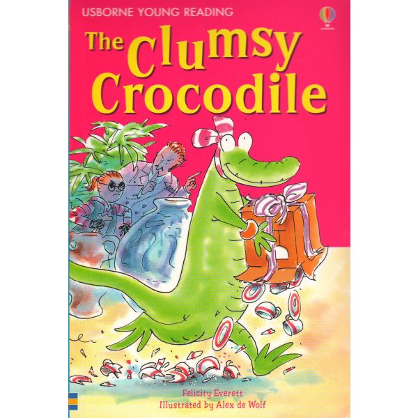 THE CLUMSY CROCODILE. “Usborne Young Reading Series 2“