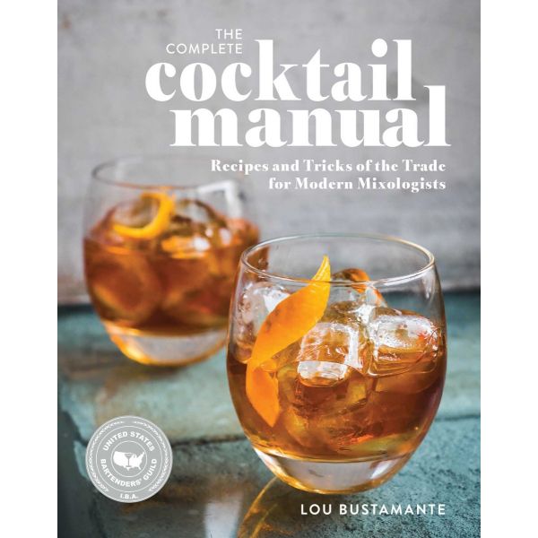 The Complete Cocktail Manual