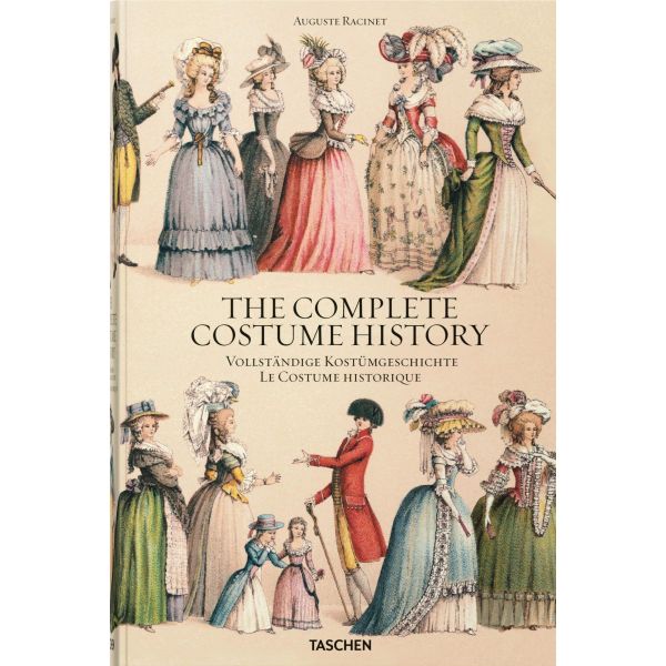 THE COMPLETE COSTUME HISTORY. Auguste Racinet