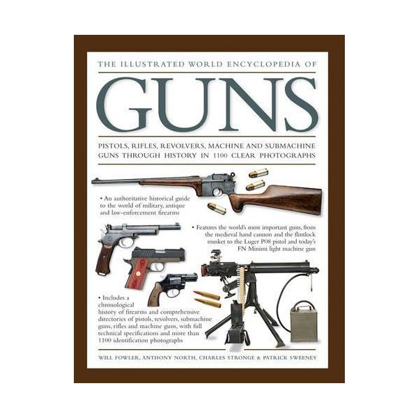 THE COMPLETE WORLD ENCYCLOPEDIA OF GUNS