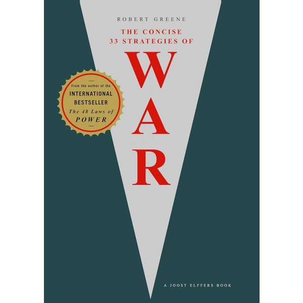 THE CONCISE 33 STRATEGIES OF WAR