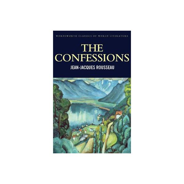 THE CONFESSIONS. “W-th Classics of World Literature“