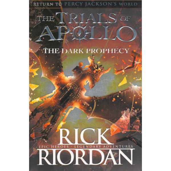 THE DARK PROPHECY. “The Trials of Apollo“, Book 2