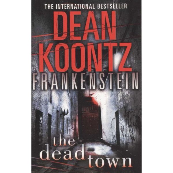 THE DEAD TOWN. “Frankenstein“, Book 5