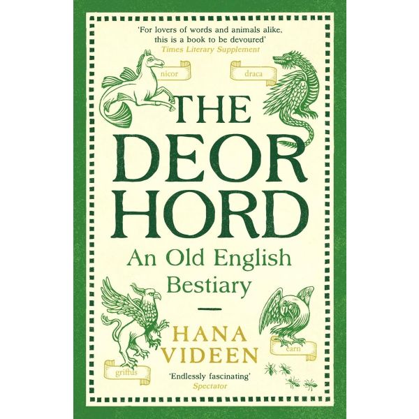 The Deorhord. An Old English Bestiary
