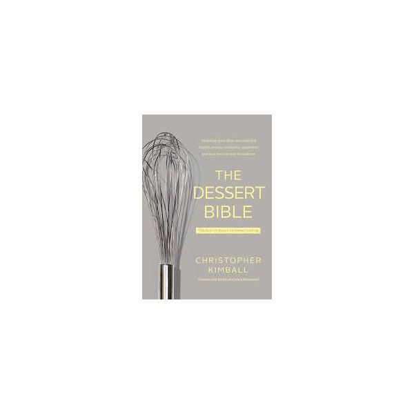 THE DESSERT BIBLE: The Best of American Home Cooking
