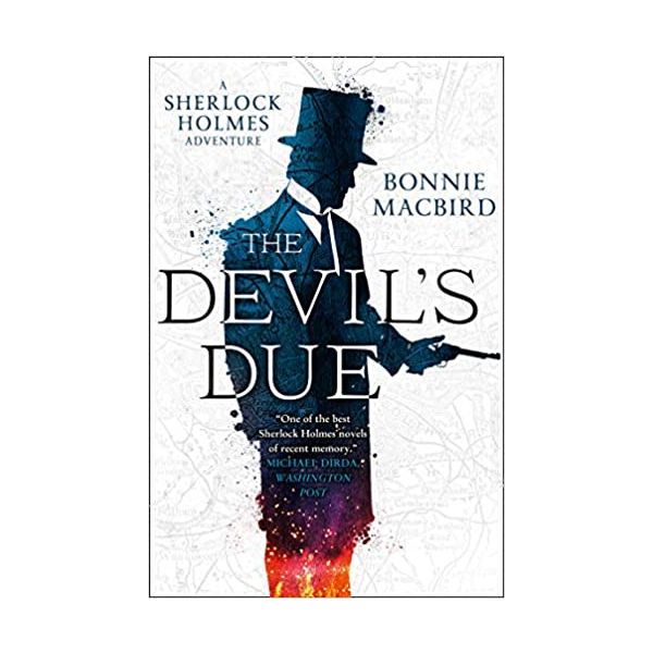 THE DEVIL`S DUE. “A Sherlock Holmes Adventure“