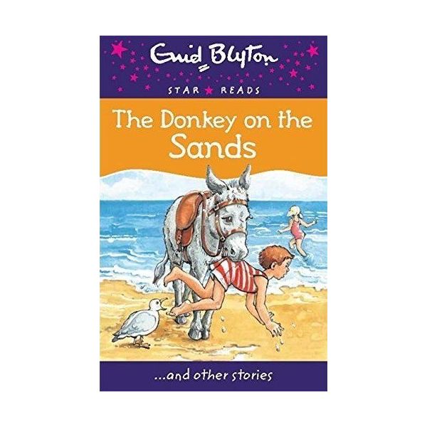 THE DONKEY ON THE SANDS. “Enid Blyton Star Reads“