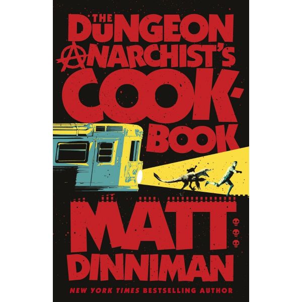 The Dungeon Anarchist`s Cookbook, Book 3 (Hardbook)
