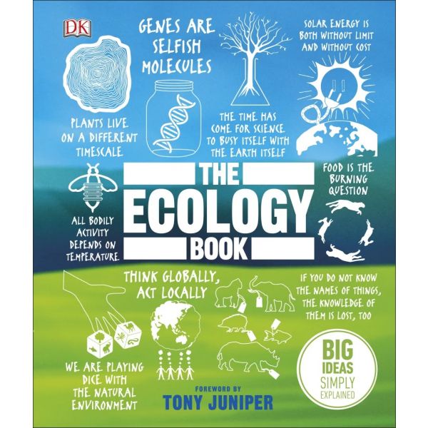 THE ECOLOGY BOOK: Big Ideas Simply Explained