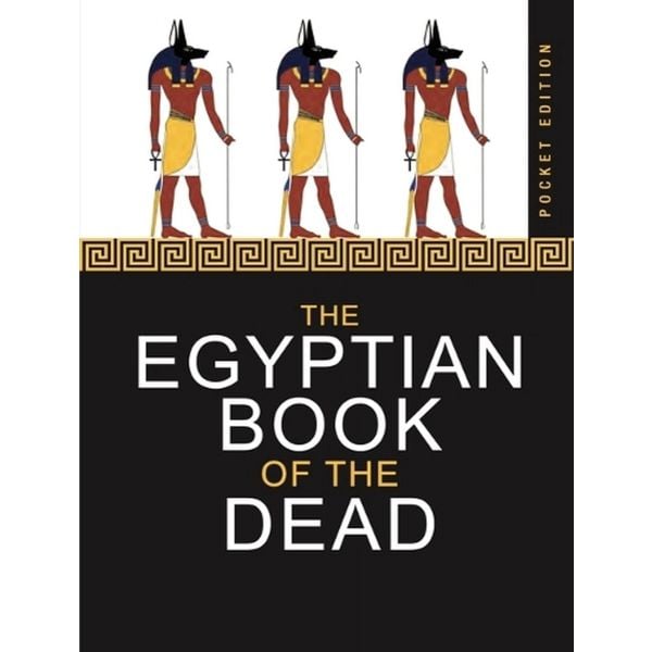 The Egyptian Book of the Dead