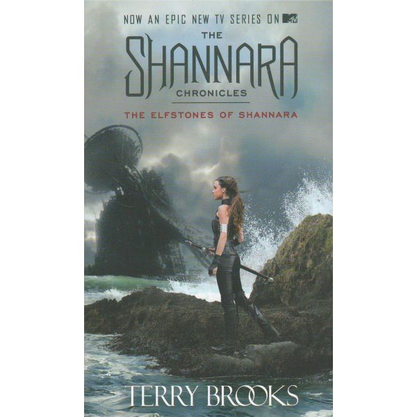 THE ELFSTONES OF SHANNARA. “The Shannara Chronicles“, Book 1