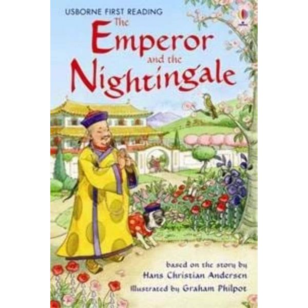 The Emperor and the Nightingale “Usborne First Reading“
