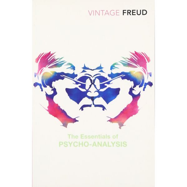 THE ESSENTIALS OF PSYCHO-ANALYSIS