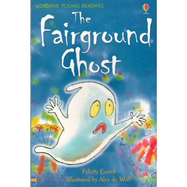 THE FAIRGROUND GHOST. “Usborne Young Reading Series 2“