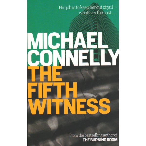 THE FIFTH WITNESS. “Mickey Haller“, Part 4