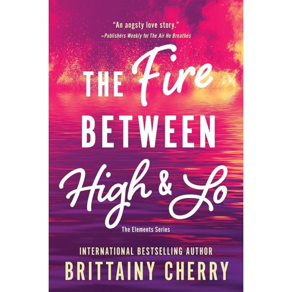 The Fire Between High & Lo