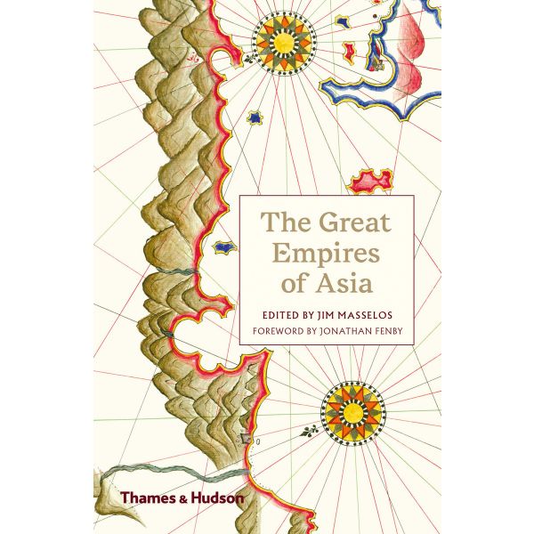 THE GREAT EMPIRES OF ASIA