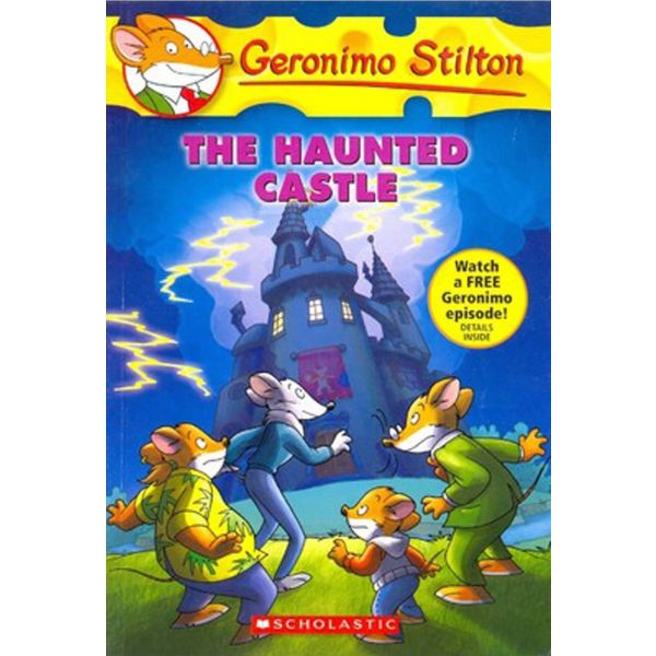 THE HAUNTED CASTLE. “Geronimo Stilton“, Book 46