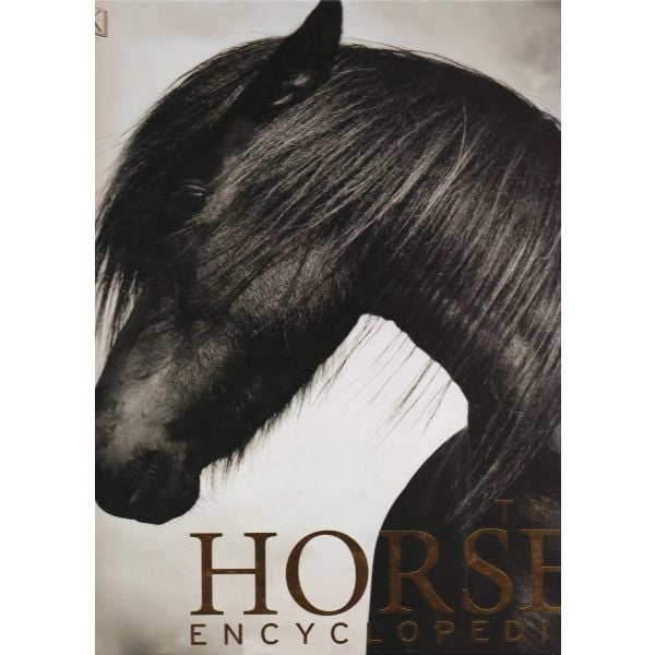 THE HORSE ENCYCLOPEDIA
