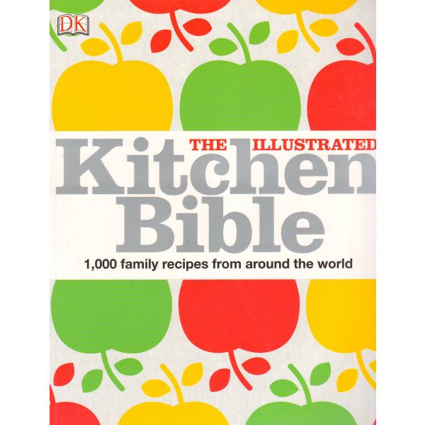 THE ILLUSTRATED KITCHEN BIBLE