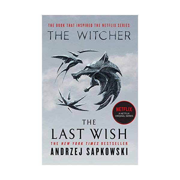THE LAST WISH: Introducing the Witcher