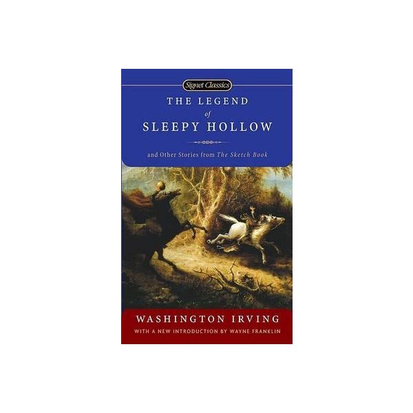 THE LEGEND OF SLEEPY HOLLOW AND OTHER STORIES FROM THE SKETCH BOOK