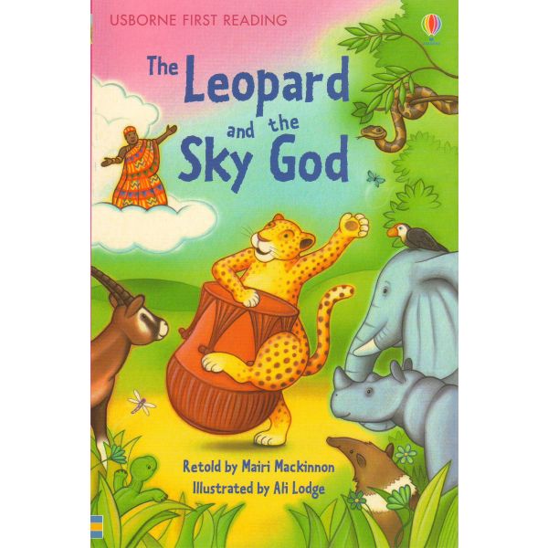 THE LEOPARD AND THE SKY GOD. “Usborne First Reading“