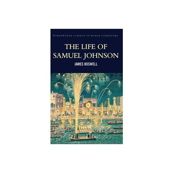 THE LIFE OF SAMUEL JOHNSON. “W-th Classics of World Literature“