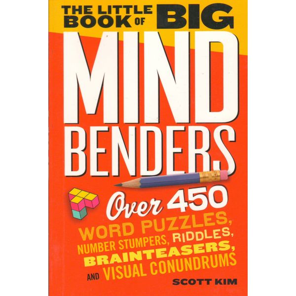 THE LITTLE BOOK OF BIG MIND BENDERS