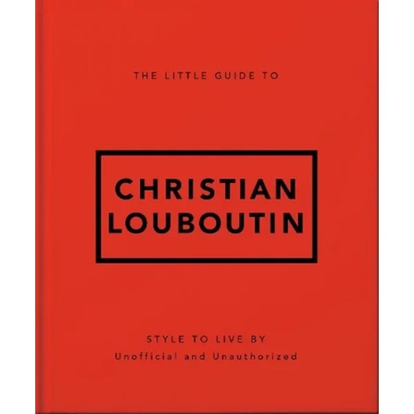 The Little Guide to Christian Louboutin