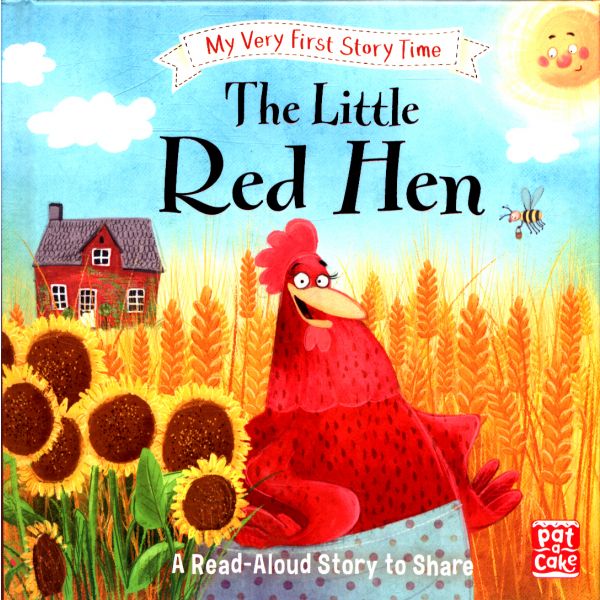 THE LITTLE RED HEN. “My Very First Story Time“