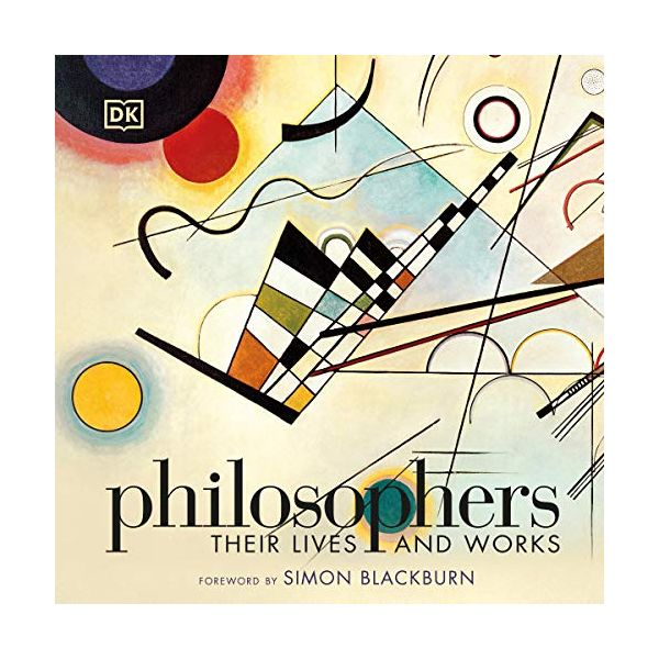 PHILOSOPHERS: Their Lives and Works