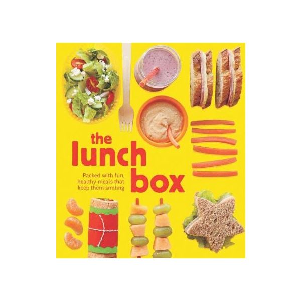 THE LUNCH BOX: Packed with Fun, Healthy Meals That Keep Them Smiling