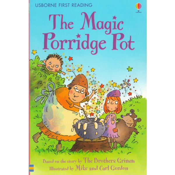 THE MAGIC PORRIDGE POT. “Usborne First Reading“