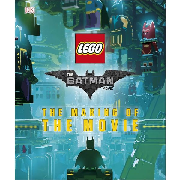 LEGO THE BATMAN MOVIE: The Making of the Movie