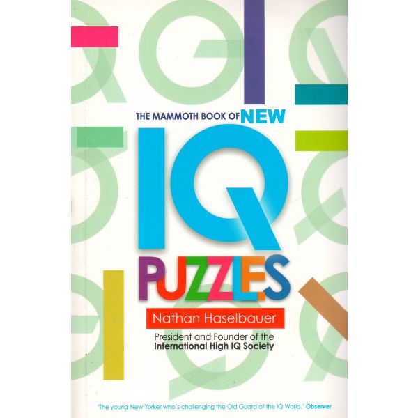 THE MAMMOTH BOOK OF NEW IQ PUZZLES
