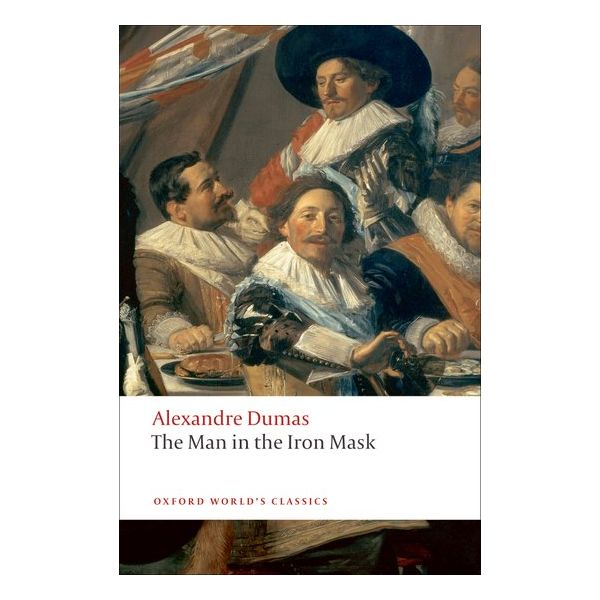 THE MAN IN THE IRON MASK. “Oxford World`s Classics“