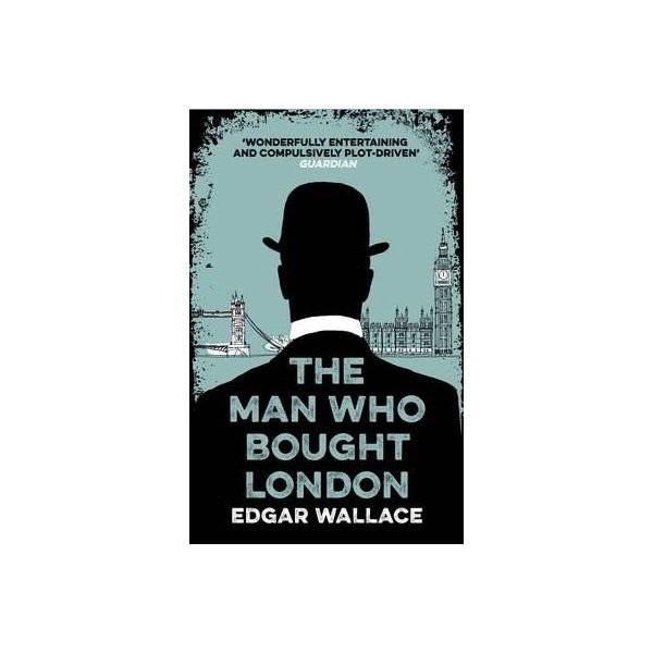 THE MAN WHO BOUGHT LONDON