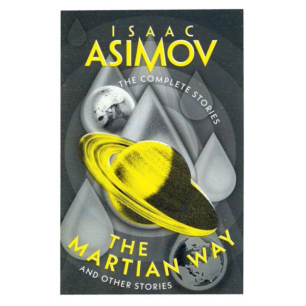 The Martian Way: And Other Stories